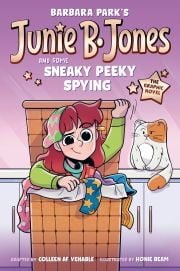 Cover of the book 'Junie B. Jones and Some Sneaky Peeky Spying: The Graphic Novel'