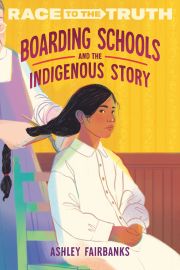 Cover of the book 'Boarding Schools and the Indigenous Story'