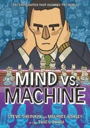 Cover of the book 'Mind vs. Machine: The Chess Match That Changed the World'