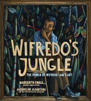 Cover of the book 'Wifredo's Jungle: The Power of Wifredo Lam's Art'