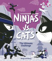 Cover of the book 'Ninjas Vs. Cats: The Ultimate Challenge'