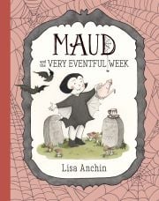 Cover of the book 'Maud and the Very Eventful Week'
