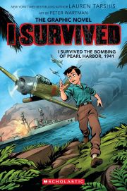 Cover of the book 'I Survived the Bombing of Pearl Harbor, 1941: The Graphic Novel'