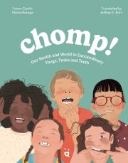 Cover of the book 'Chomp!: Our Health and World in Fangs, Tusks and Teeth'