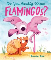Cover of the book 'Do You Really Know Flamingos?'