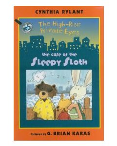 The High Rise Private Eyes: The Case of the Sleepy Sloth
