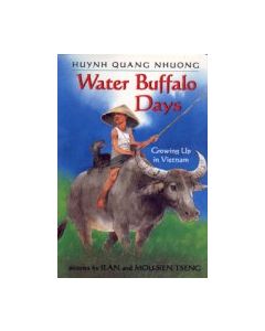 Water Buffalo Days: Growing Up in Vietnam