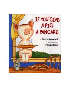 If You Give a Pig a Pancake