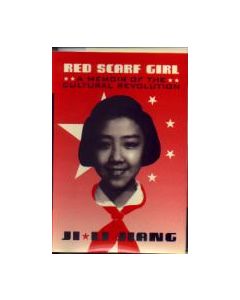 Red Scarf Girl: A Memoir of the Cultural Revolution