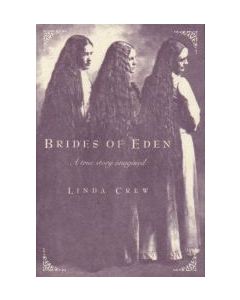 Brides of Eden: A True Story Imagined