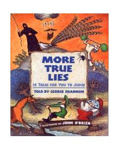 More True Lies: 18 Tales for You to Judge