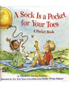 A Sock Is a Pocket for Your Toes: A Pocket Book