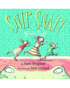 Snip! Snap! What’s That?