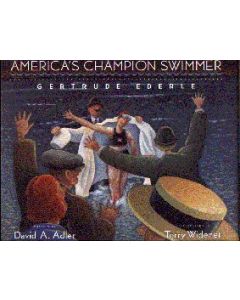 America’s Champion Swimmer: Gertrude Ederle