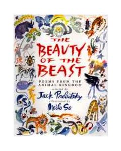 The Beauty of the Beast: Poems from the Animal Kingdom