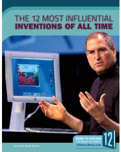 The 12 Most Influential Inventions of All Time