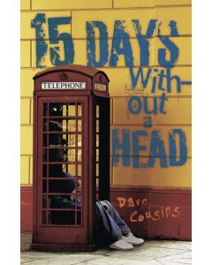15 Days Without a Head