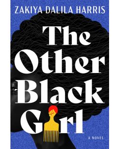 The Other Black Girl: A Novel