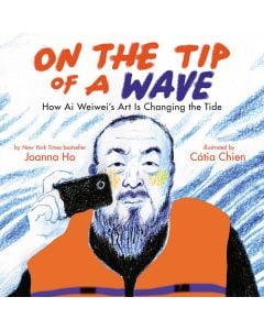 On the Tip of a Wave: How Ai Weiwei's Art Is Changing the Tide