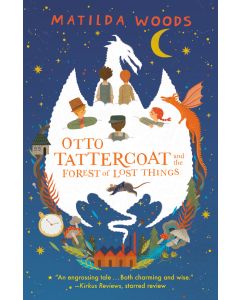 Otto Tattercoat and the Forest of Lost Things