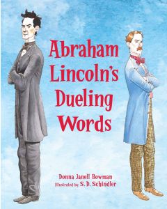 Abraham Lincoln's Dueling Words