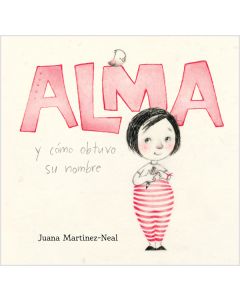 Alma y cómo obtuvo su nom