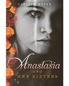 Anastasia and Her Sisters