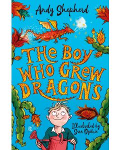 The Boy Who Grew Dragons