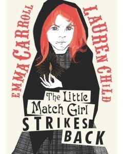 Little Match Girl Strikes Back, The