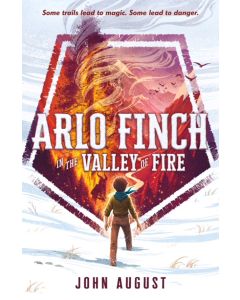 Arlo Finch in the Valley of Fire