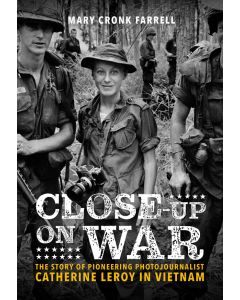 Close-Up on War: The Story of Pioneering Photojournalist Catherine Leroy in Vietnam