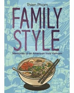 Family Style: Memories of an American from Vietnam