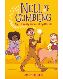 Nell of Gumbling: My Extremely Normal Fairy-Tale Life