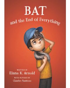 Bat and the End of Everything
