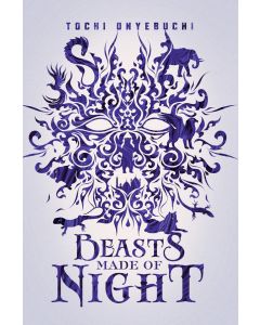 Beasts Made of Night