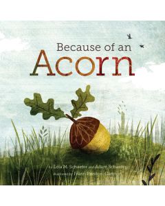 Because of an Acorn