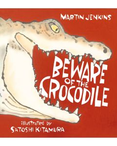 Beware of the Crocodile