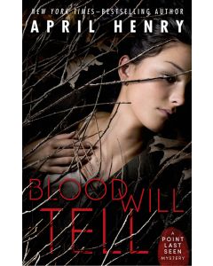 Blood Will Tell: Point Last Seen