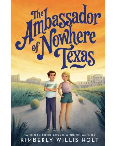 The Ambassador of Nowhere Texas