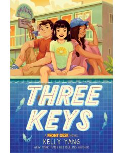 Three Keys: A Front Desk Novel