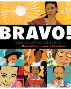 Bravo!: Poems About Amazing Hispanics