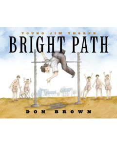 Bright Path: Young Jim Thorpe