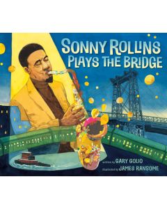 Sonny Rollins Plays the Bridge
