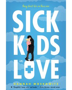 Sick Kids in Love