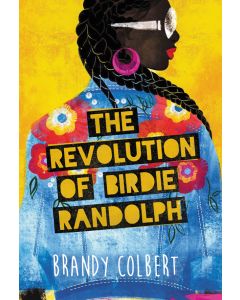 The Revolution of Birdie Randolph