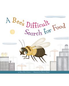 A Bee's Difficult Search for Food