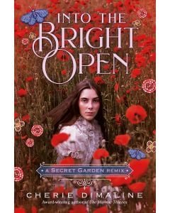 Into the Bright Open: A Secret Garden Remix