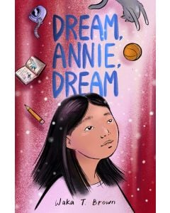 Dream, Annie, Dream