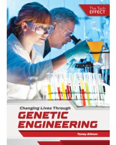 Changing Lives Through Genetic Engineering