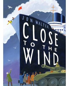 Close to the Wind